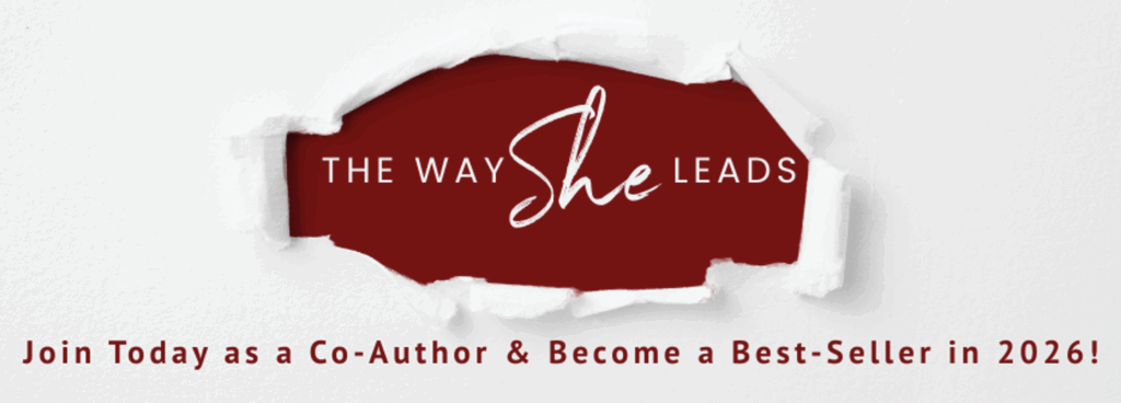 The Way She Leads graphic that reads "Join Today as a Co-Author & Become a Best-Suller in 2026!"